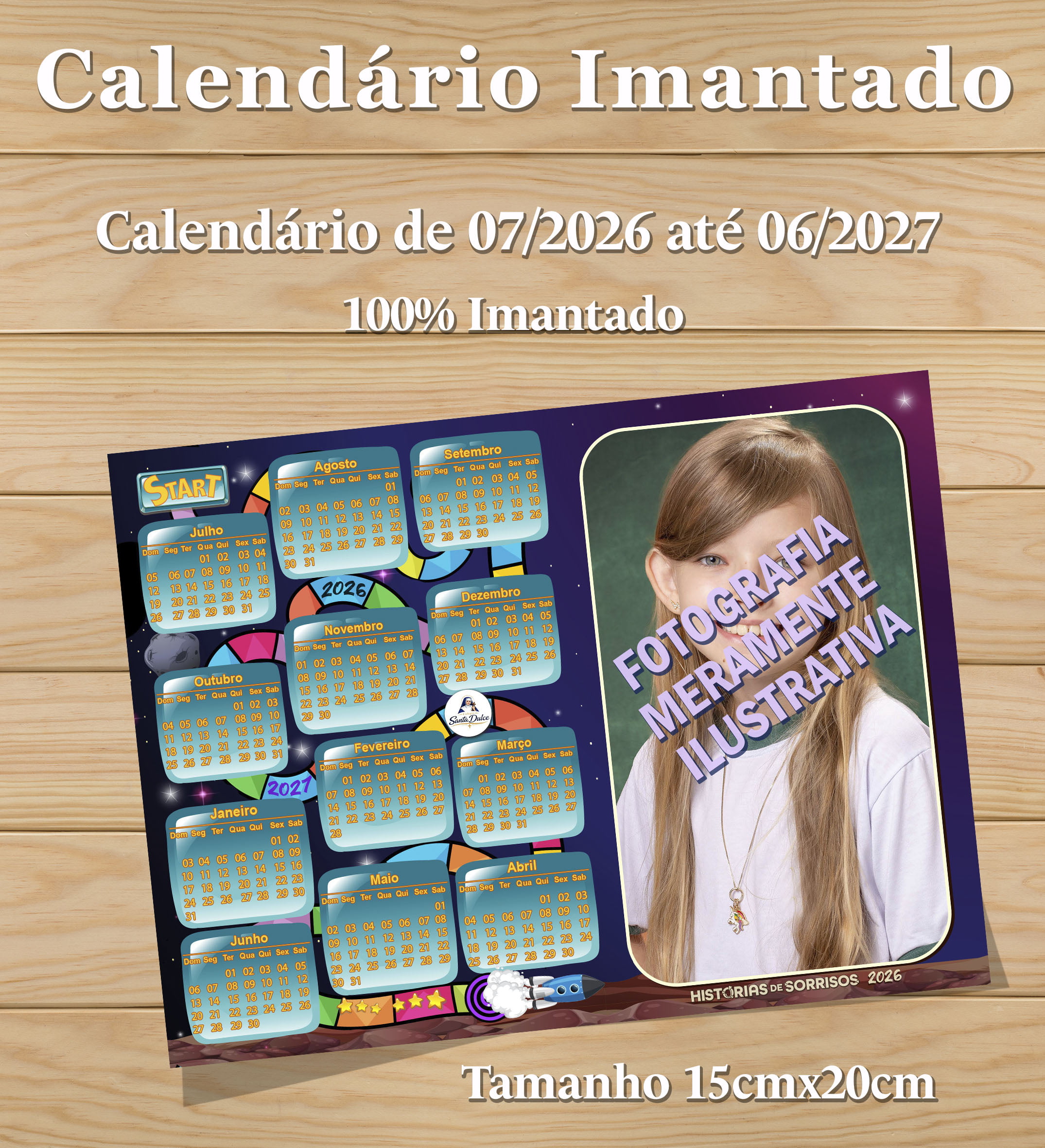 CALENDÁRIO PERSONALIZADO 100% IMANTADO - COLÉGIO SANTA DULCE - 2026