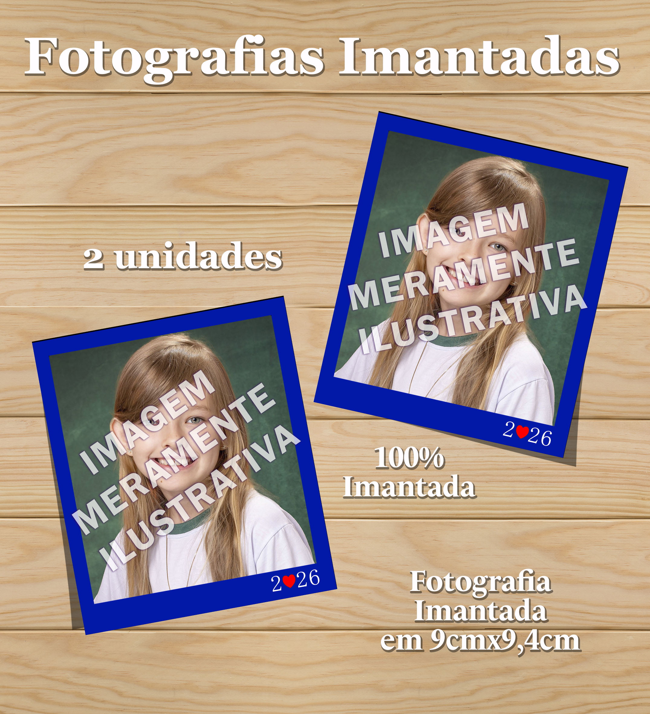 FOTOGRAFIA IMANTADA (2 UNIDADES) - COLÉGIO SANTA DULCE - 2026