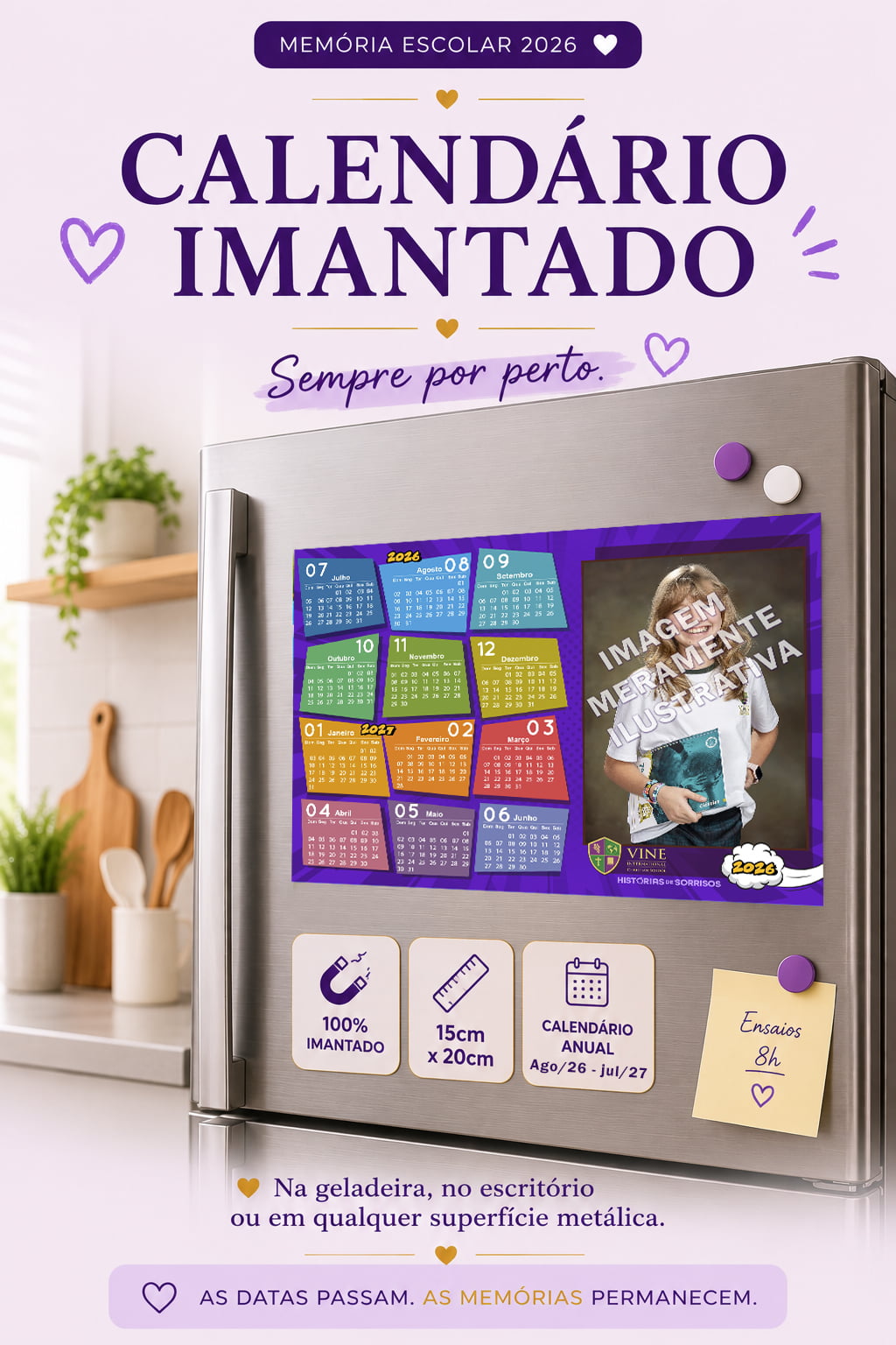 CALENDÁRIO PERSONALIZADO 100% IMANTADO - VINE SCHOOL 2026